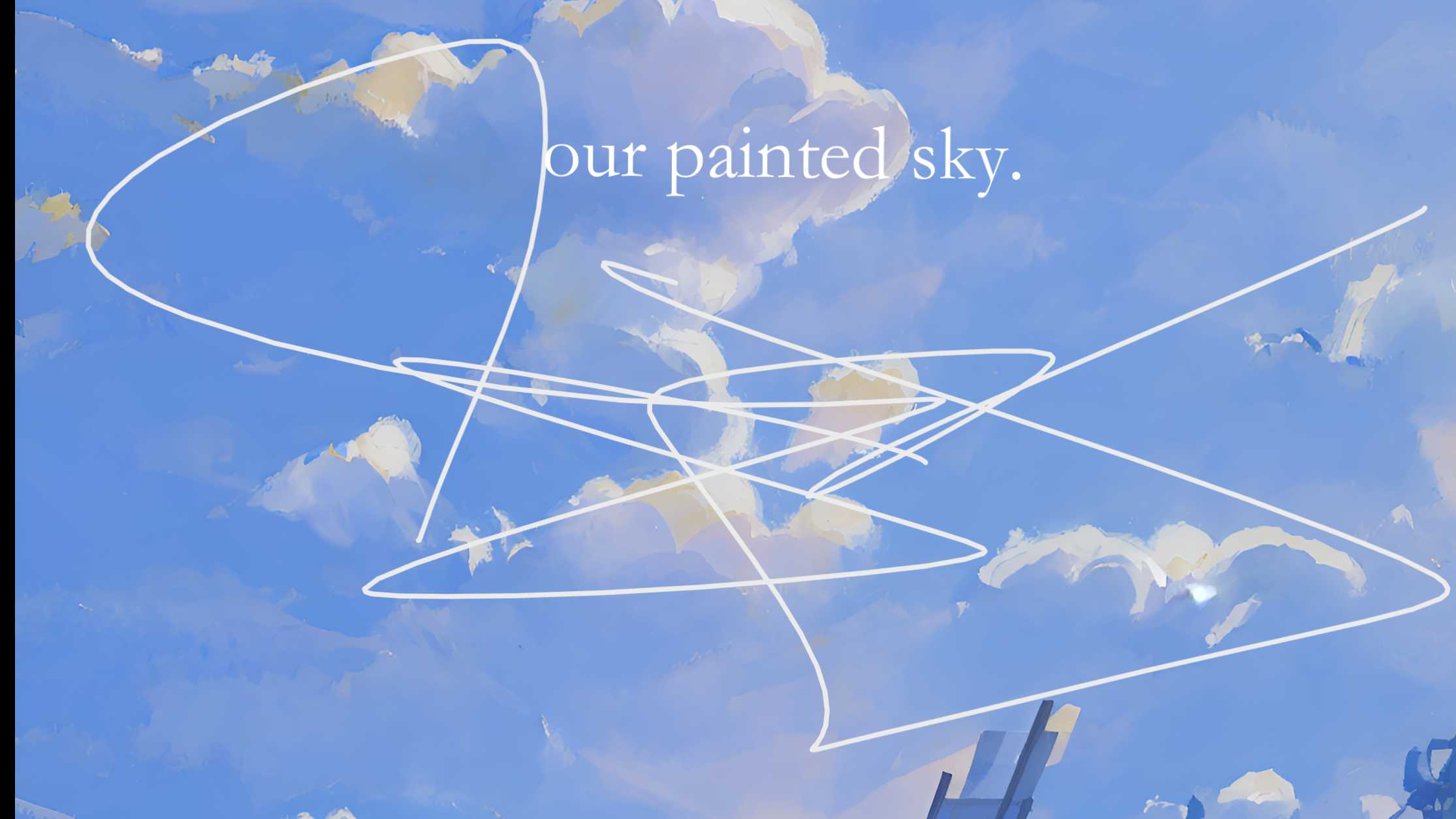 【免费工程分享】our painted sky (reimagined)