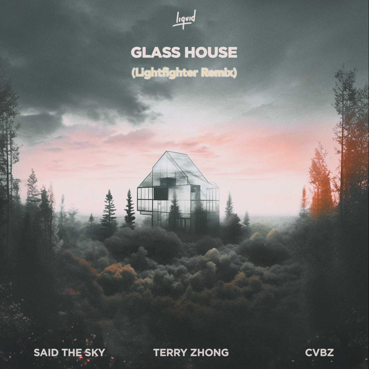 Glass House (Lightfighter Remix)
