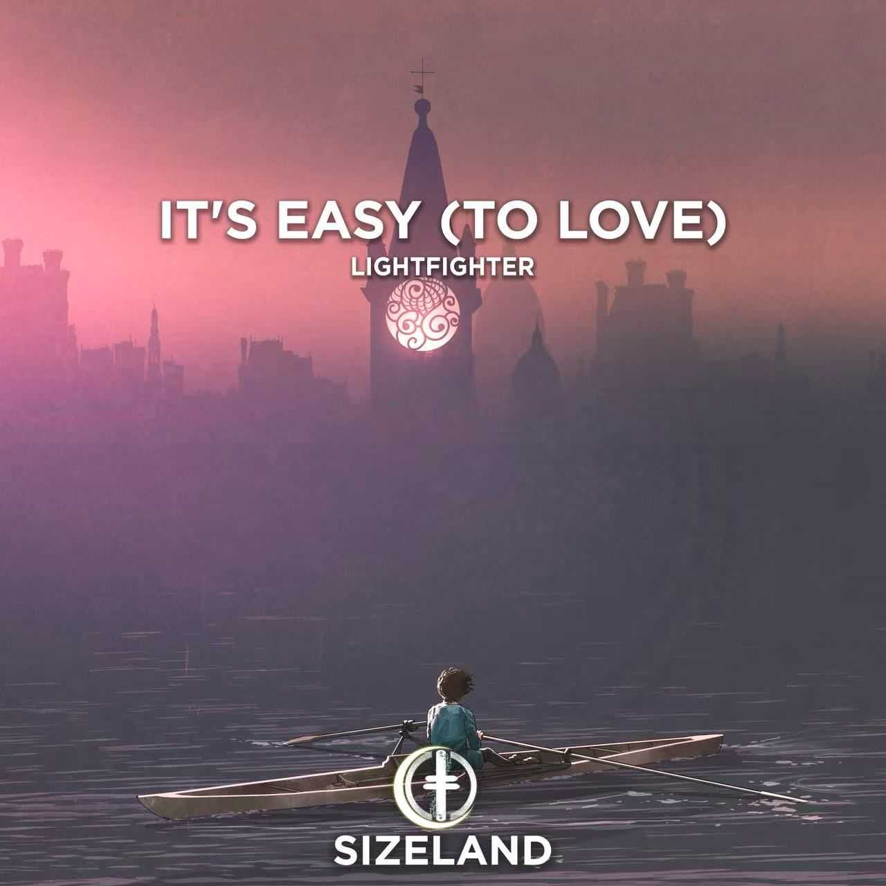 It's Easy (To Love)